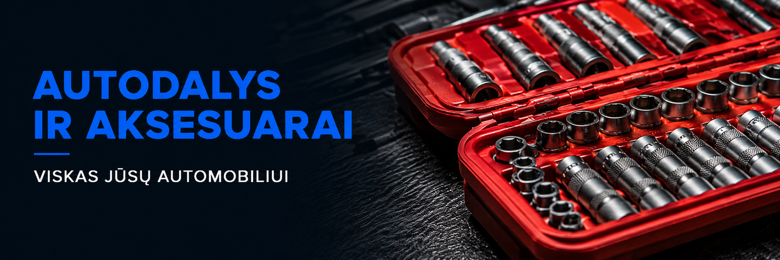 Įrankiai, įranga, automobilių chemija, aksesuarai ir dar daugiau